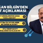 Bakan Bilgin’den EYT’ye Yönelik Açıklama! İşte Tüm Merak Edilenler