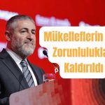 Bakan Nebati Duyurdu: Mükelleflerin Yükü Azaltıldı