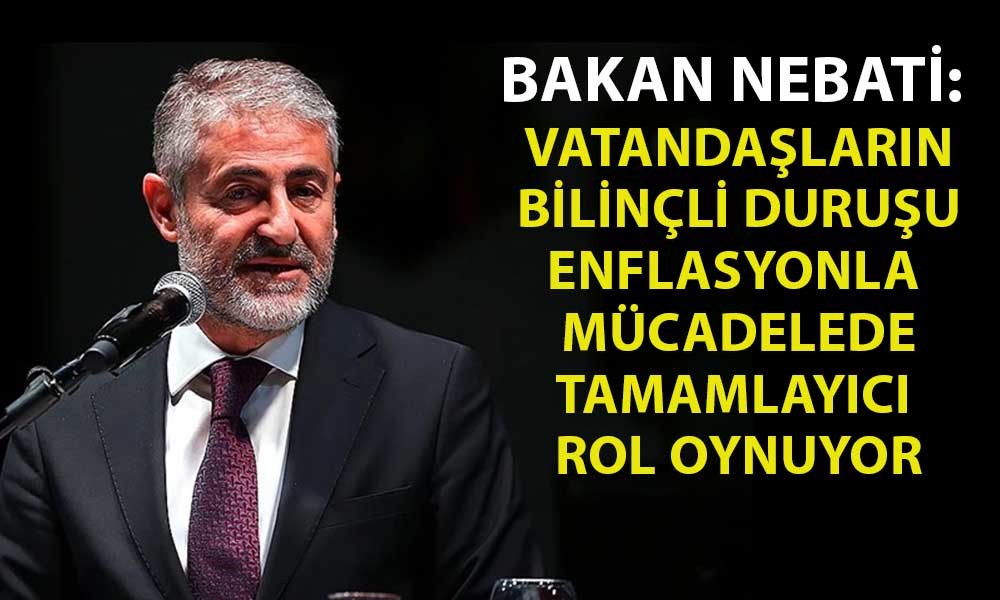 Bakan Nebati Haksız Fiyat Artışlarını Değerlendirdi