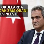 Bakan Özer Özel Okullarda Yapılacak Zam Oranını Açıkladı