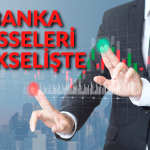 Bankacılık Hisseleri Uçuşa Geçti! XBANK Yüzde 5 Arttı