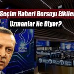 Borsa Erken Seçim Haberine Rağmen Pozitif Hareketini Sürdürdü