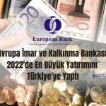 EBRD’nin Yatırımlarında Özel Sektörün Payı Büyük