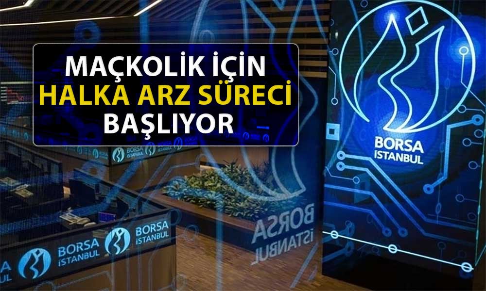 Maçkolik Halka Arz Oluyor: Talep Toplama Süreci Başladı