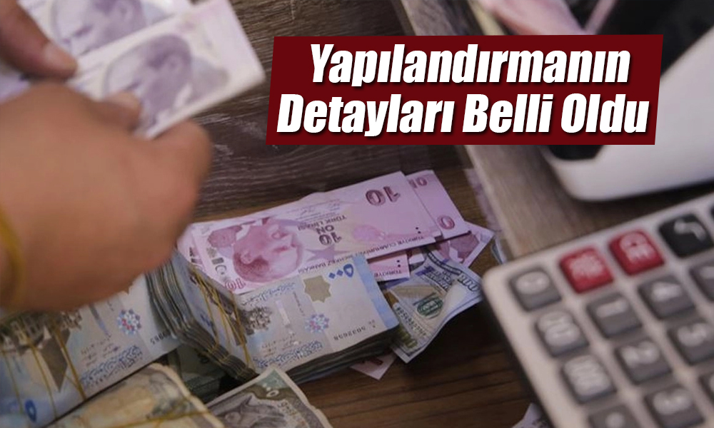 Milyonların Beklediği Yapılandırma için Kritik Tarih Açıklandı!