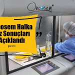 Oncosem Onkolojik Sistemler Halka Arz Sonuçları Duyuruldu
