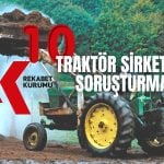 Rekabet Kurumu 10 Traktör Şirketine Soruşturma Açtı