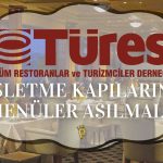 TÜRES Restoran ve Lokantalara Fiyat Sabitleme Çağrısı Yaptı