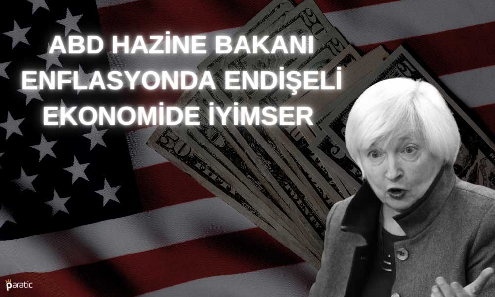 ABD Hazine Bakanı: Enflasyon Yüksek Ancak Yumuşak İniş Mümkün