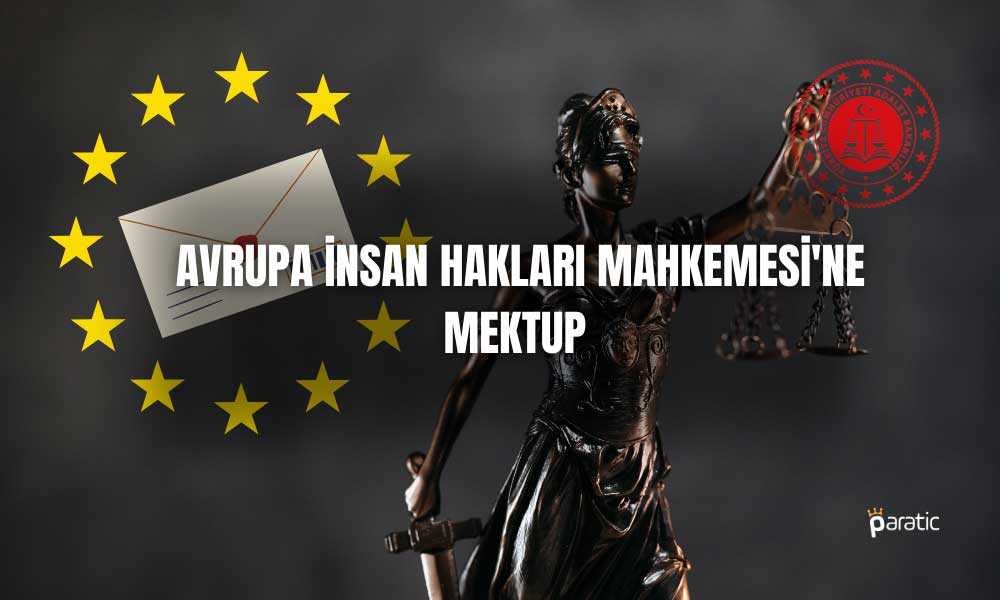 Adalet Bakanlığı’ndan AİHM’ye Esneklik Talebi