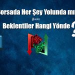 BIST 100 Yüzde 2 Artarken Borsa için Beklentiler Hangi Yönde?