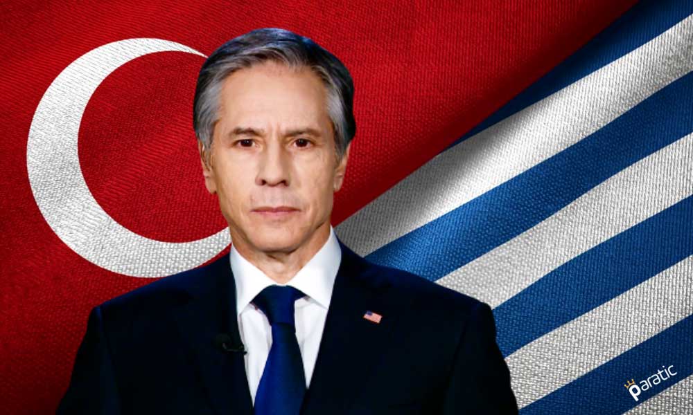 Blinken’dan Seçim Mesajı: Ankara-Atina Söylem Değiştirmesin