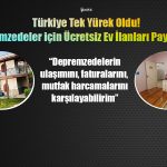 Depremzedelere Yönelik Ücretsiz Ev İlanları Yürekleri Isıttı