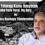 Ekonomist Yeşilada Depremin Acı Reçetesini Açıkladı