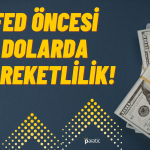 FED’i Radarına Alan Dolar Rekor Tazeledi