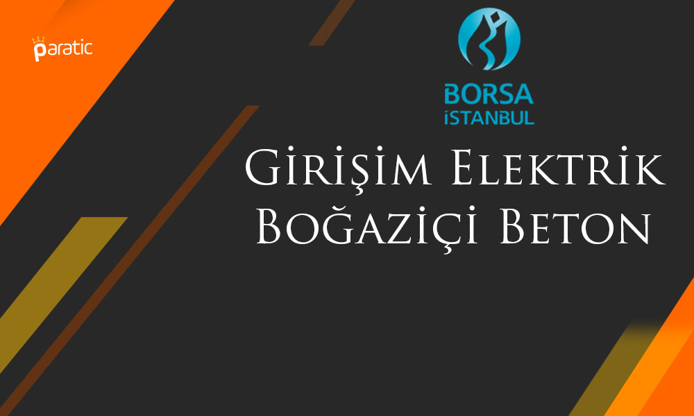 Girişim Elektrik İhale Detaylarını, Boğaziçi Beton ise Varlık Alımını Duyurdu