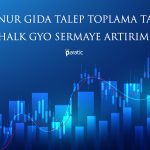 GOKNR Talep Toplama Tarihini, HLGYO Sermaye Artırımını Duyurdu