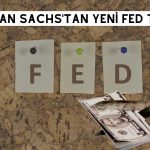 Goldman Sachs FED için Beklentilerini Güncelledi