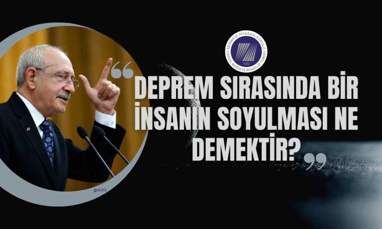 Kılıçdaroğlu’ndan SPK’ya İstifa Çağrısı: Soyguna İzin Yok!