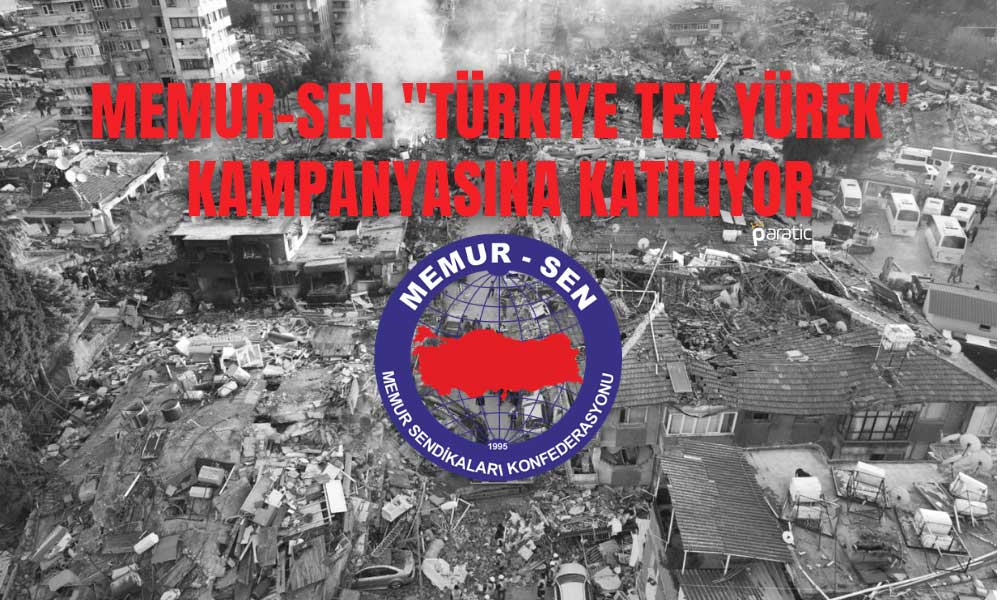 Memur-Sen Sendika Başkanlarından Afet Bölgesine Maaş Bağışı