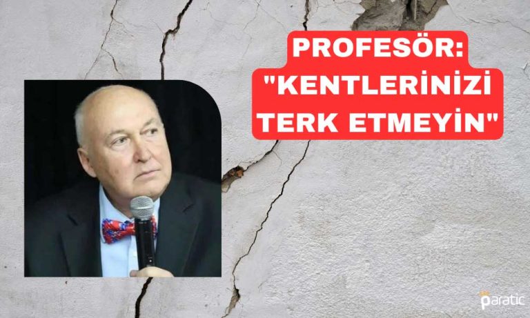 Profesör Ercan’dan Deprem Tavsiyeleri: Ne Olur Kaçışmayın