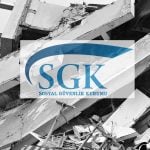 SGK Deprem için Özel Kararlarını Duyurdu!
