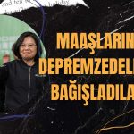 Tayvan Cumhurbaşkanı Maaşını Depremzedelere Bağışlayacak