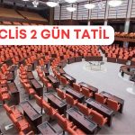 TBMM için Tatil Kararı Resmi Gazete’de!