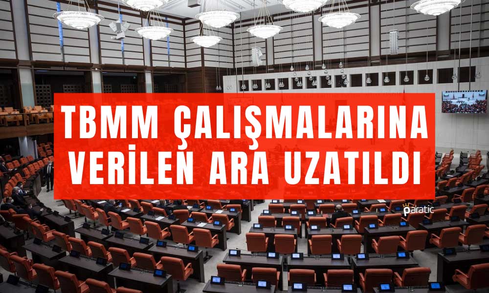 TBMM’nin Açılış Tarihi Ertelendi