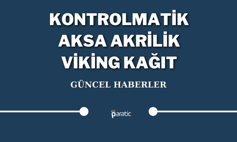 Viking ve Aksa Kredi Notunu, Kontrolmatik Yeni Siparişi Duyurdu