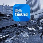 Yapı Kredi Afet Bölgesi için Finansal Destek Paketi Açıkladı