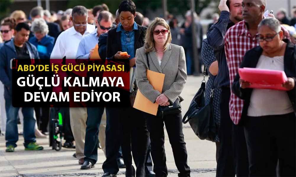 ABD’de İşsizlik Maaşı Başvuruları Üç Hafta Üst Üste Düştü