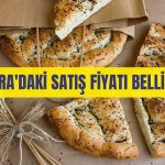 Ankara’da Ramazan Pidesi Fiyatına Deprem Etkisi
