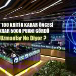 Borsa FED Kararı Öncesi Pozitif Kapattı! Günlük Artış Yüzde 2