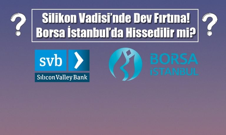 Borsa İstanbul Silikon Vadisi’ndeki Fırtınaya Yakalandı!
