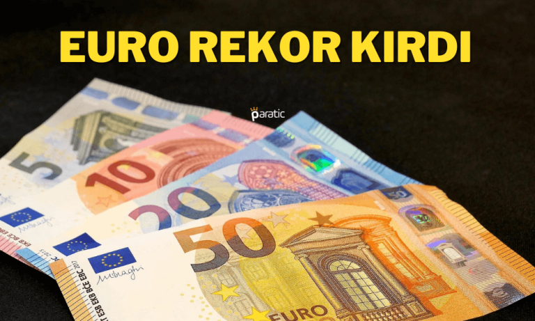 Euro Tüm Zamanların Zirvesinde! 21 TL’ye Dayandı