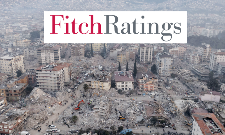 Fitch Deprem Sonrası Türk Bankalarını Değerlendirdi