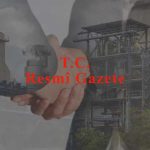 Gaziantep’te Kurulacak Üretim Tesisi için Teşvik Kararı Alındı