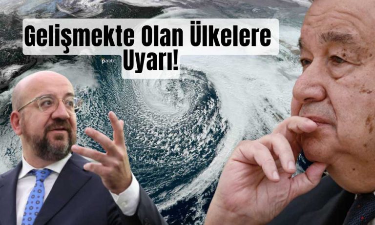 Guterres’ten Gelişmekte Olan Ülkelere Kusursuz Fırtına Uyarısı