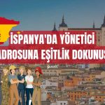 İspanya’da Yönetici Kadrosuna Yüzde 40 Kadın Kotası