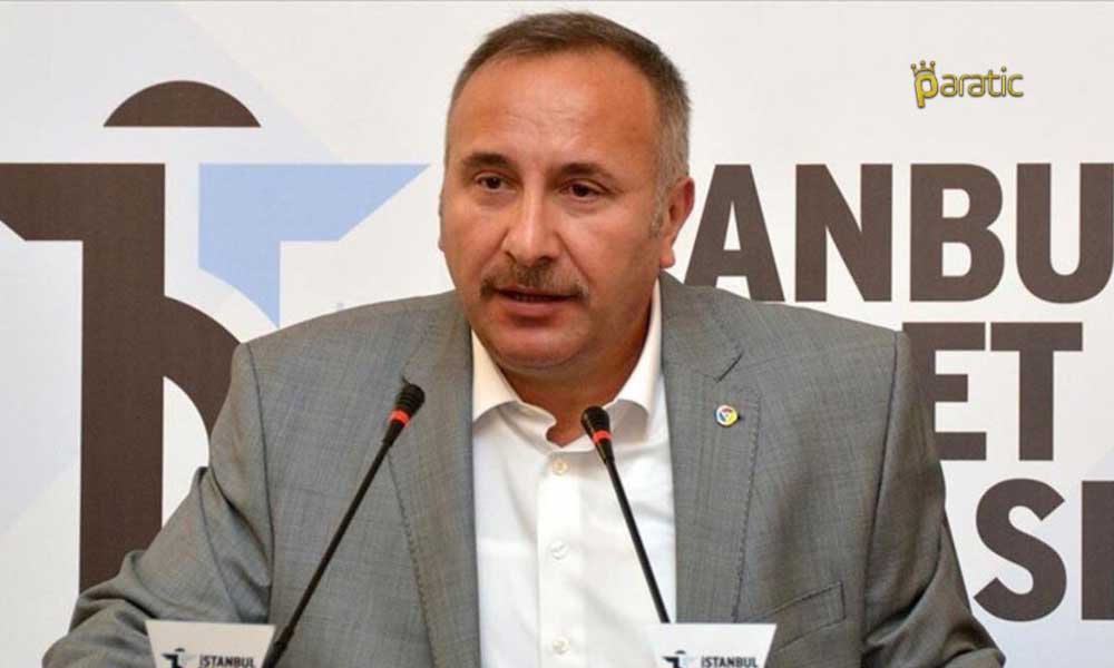 İSTİB Başkanı Kopuz: Fırsatçılara İzin Verilmemeli