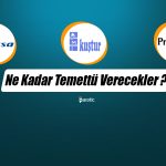 JANTS, KSTUR ve PRKAB’dan Temettü Açıklaması