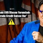 Kiyosaki’den İflas Senaryosu: Sırada Credit Suisse Var