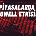 Küresel Piyasalar Powell’ın Açıklamalarıyla Geriledi