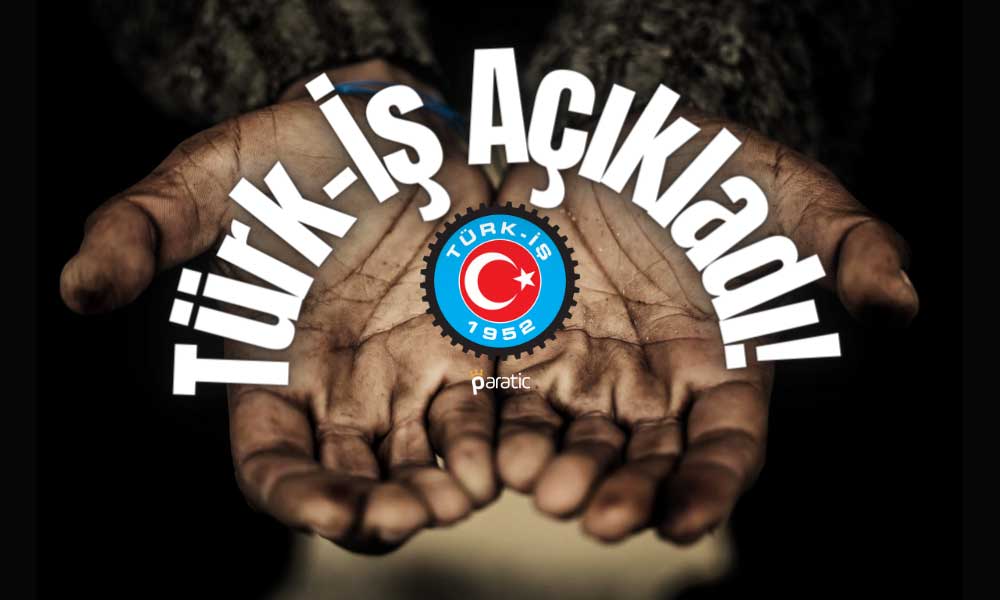 Mart Ayında Açlık ve Yoksulluk Sınırında İbre Yine Yukarı!