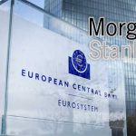 Morgan Stanley, ECB’nin Faiz Oranını Yukarı Yönlü Revize Etti
