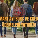 Öğrencilerin Mart Ayı Burs ve Öğrenim Kredisi Hesaplara Yattı