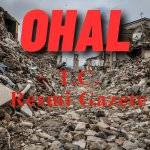 OHAL Kapsamında Alınan Bazı Tedbirler Yayımlandı