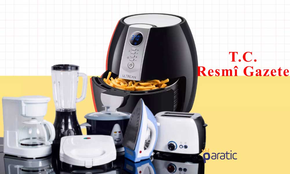 Ticaret Bakanlığı ‘Airfryer’ı Merceğe Aldı: Gözetim Uygulanacak