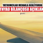 Türk Hava Yolları 2022 Bilançosu Açıklandı: Net Karda Dev Artış